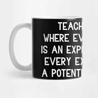 Teaching STEM Where every lesson is an experiment Mug